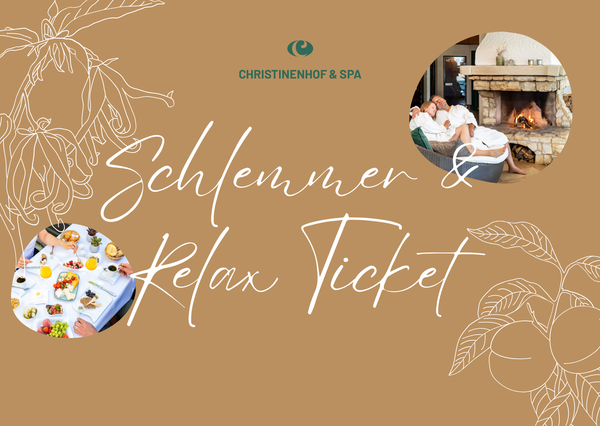 Schlemmer & Relax Ticket